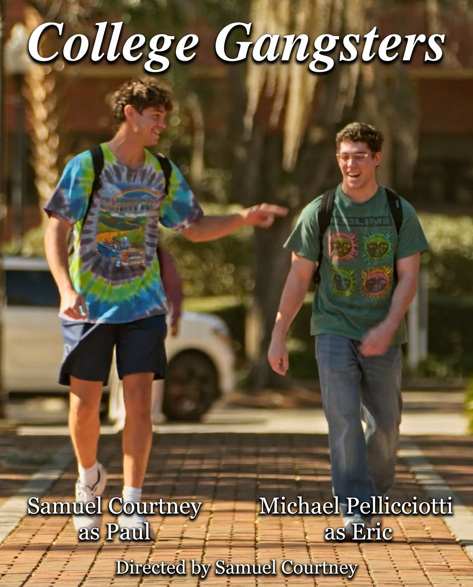College Gangsters poster featuring Samuel Courtney as Paul and Michael Pellicciotti as Eric
